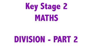 KS2  Maths  Division Part 2 Short amp Long Division [upl. by Nnaed]