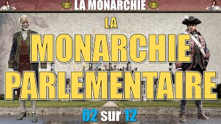 Monarchie  02 La monarchie parlementaire [upl. by Einre]