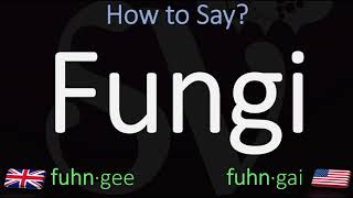 How to Pronounce Fungi CORRECTLY British Vs American Pronunciation [upl. by Luana]