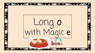 Long O with Magic E  4 Minute Phonics [upl. by Naiditch]