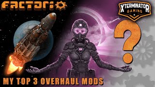 My Top 3 Factorio Overhaul Mods One Might Surprise You [upl. by Ewnihc]