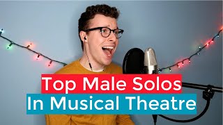 My Favorite Male Solos In Musical Theatre MTM [upl. by Sirdna]