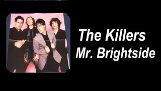 THE KILLERS  Mr Brightside LYRICS [upl. by Anelahs]