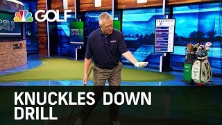 Knuckles Down Drill  School of Golf  Golf Channel [upl. by Eisak789]