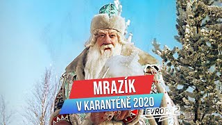 MRAZÍK V KARANTÉNĚ 2020 [upl. by Kaczer]