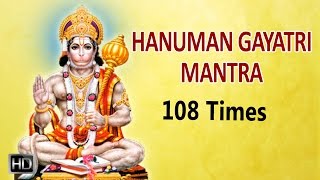 Hanuman Gayatri Mantra  108 Times Powerful Chanting  Mantra for Strength amp Success [upl. by Eilagam]