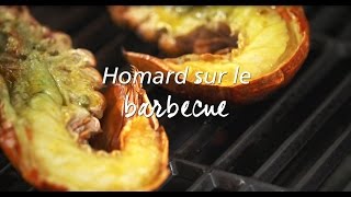 Homard sur le BBQ [upl. by Pentha]