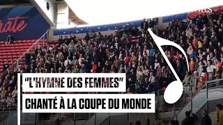 Le chant féministe quotlHymne des femmesquot résonne avant un match de la Coupe du Monde de football [upl. by Caryl339]