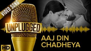 Saif Ali Khan  Aaj Din Chadheya UNPLUGGED  Pritam feat Harshdeep Kaur amp Irshad Kamil [upl. by Gomez]