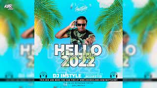 Dj Instyle Presents Hello 2022 Soca Mix [upl. by Barfuss]