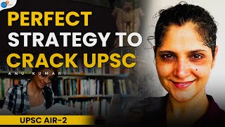 How To Not Make UPSC Preparation Mentally Draining  IAS Anu Kumari  Josh Talks [upl. by Ainatit]