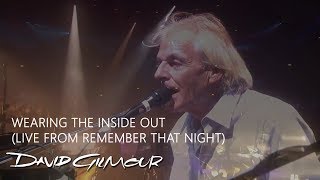 David Gilmour amp Richard Wright  Wearing the Inside Out Live from Remember That Night [upl. by Iret91]