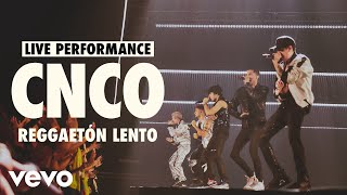 CNCO  Reggaetón Lento Live  Vevo LIFT Live Sessions [upl. by Fusco]