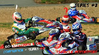 GoKart Crash amp Fail Compilation  Series 2 [upl. by Cenac]