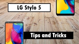 LG Stylo 5 Tips and Tricks [upl. by Naicad]