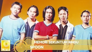 Spoon  Memori Sekuntum Rindu Official Audio [upl. by Aerdnahs]