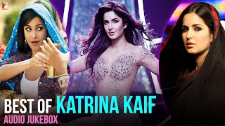 Best of Katrina Kaif  Full Songs  Audio Jukebox [upl. by Hareemas]