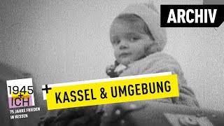 Kassel und Umgebung  1945 und ich  Archivmaterial [upl. by Ollehto]