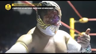 Carístico vs Histeria máscara vs máscara Lucha Completa 25122016 [upl. by Teador857]