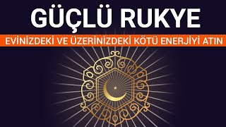 EVİNİZDEKİ VE ÜZERİNİZDEKİ NEGATİF ENERJİYİ ATIN Nazar için okunacak dua Duası Rukye ayetleri [upl. by Bullough179]