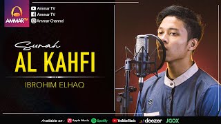 SURAT AL KAHFI IBROHIM ELHAQ 2018 [upl. by Yerbua]