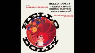 Hello Dolly  Soundtrack  Hello Dolly [upl. by Iona]