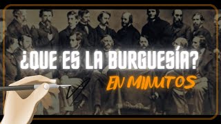 LA BURGUESÍA en minutos [upl. by Ivers]