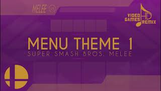 Super Smash Bros Melee  Menu Theme 1 HD Remix [upl. by Alram]