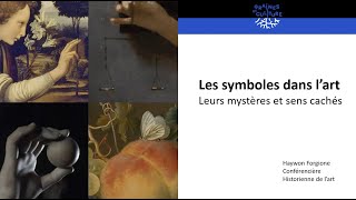 Conférence culturelle  les symboles dans l’art  Mystère et sens cachés [upl. by Giffy]