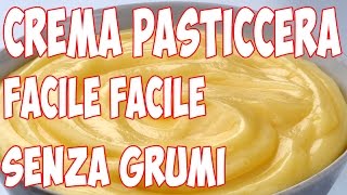 Crema Pasticcera Facile e Senza Grumi [upl. by Gussie964]