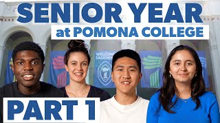 Senior Year at Pomona College  Part 1 [upl. by Aciretnahs]