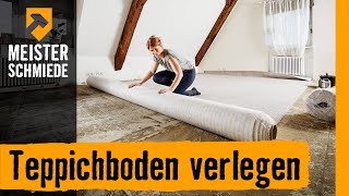 Teppichboden verlegen  HORNBACH Meisterschmiede [upl. by Halladba]