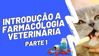 INTRODUÇÃO A FARMACOLOGIA VETERINÁRIA [upl. by Nlyak]