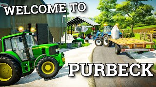 WELCOME TO PURBECK  FARMING SIMULATOR 22  Episode 1 [upl. by Sorci]