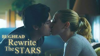 Betty x Jughead  Rewrite the Stars •Bughead• [upl. by Elyagiba]