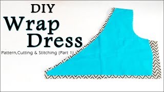 DIY Wrap Dress  How to make Wrap Dress Easy Way Step by Step Method [upl. by Ennaihs]