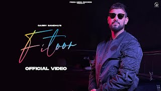 Fitoor  Garry Sandhu  Latest Video Song 2021  Adhi Tape  Fresh Media Records [upl. by Aynom]