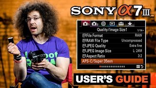 Sony a7 III User’s Guide [upl. by Dallas]