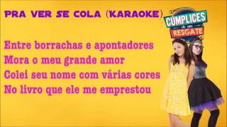 Pra ver se cola karaoke [upl. by Anema]