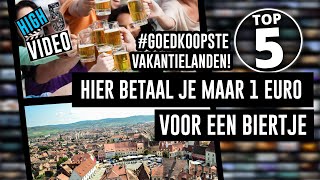 De 5 Goedkoopste Vakantielanden Van Europa [upl. by Buiron]