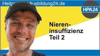 Teil 2 Akute und chronische Niereninsuffizienz [upl. by Ardnued]