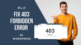 How to Fix 403 Forbidden Error in WordPress 2021 [upl. by Chaker267]