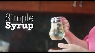 QUICK AND EASY How To Make Simple Syrup [upl. by Ahsiekahs]