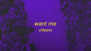 Cl4pers  Want Me🌌 1 hour Version [upl. by Sacha]