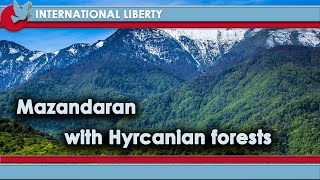 Mazandaran and Hyrcanian forests [upl. by Nets]