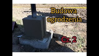 Ogrodzenie z siatki Budowa ogrodzenia Cz 2 [upl. by Evanne]