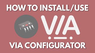 How to InstallUse VIA Configurator App Tutorial [upl. by Orsa]