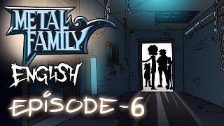 Metal Family season 1 episode 6 [upl. by Hennessey]