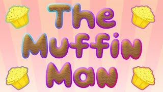 The Muffin Man lyric video [upl. by Kacerek]