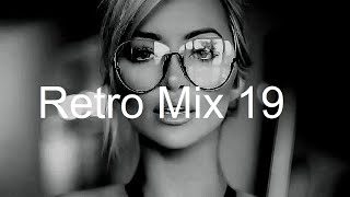 RETRO MIX Part 19 Best Deep House Vocal amp Nu Disco [upl. by Snider]